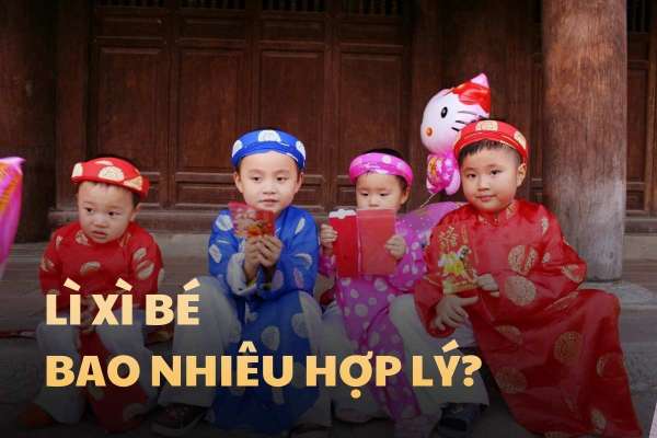 li-xi-cho-be-bao-nhieu