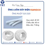 Ống luồn dây Nanoco D20