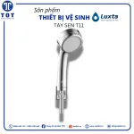 Tay Sen Tắm LUXTA T11