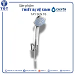 Tay Sen Tắm LUXTA T6
