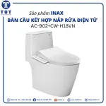 Bàn Cầu Kết Hợp Nắp Rửa Điện Tử INAX AC-902+CW-H18VN