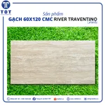 Gạch Khổ Lớn Lát Nền 60x120 CMC RIVER TRAVENTINO