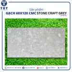 Gạch Khổ Lớn Lát Nền 60x120 CMC STONE CRAFT GREY