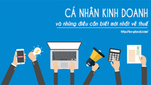 Cá nhân kinh doanh nộp thuế theo từng lần phát sinh và những điều cần biết về thuế