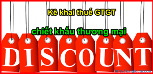 Hướng dẫn kê khai hóa đơn chiết khấu thương mại, giảm giá hàng bán