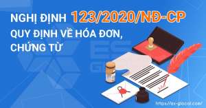 Nghị định 123/2020/NĐ-CP quy định về Hóa đơn, chứng từ