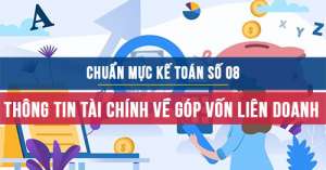 Chuẩn mực kế toán số 08 về Thông tin tài chính về những khoản vốn góp liên doanh