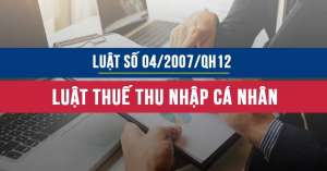 Luật thuế thu nhập cá nhân 2007