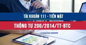 Tài khoản 111 theo thông tư 200 và thông tư 133