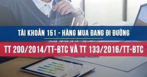 Tài khoản 151 theo thông tư 200 và theo thông tư 133