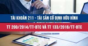 Tài khoản 211 là gì? TK 211 theo thông tư 200 và thông tư 133