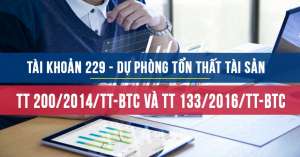 Tài khoản 229 theo thông tư 200 và theo thông tư 133