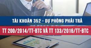 Tài khoản 352 theo Thông tư 200 và Thông tư 133