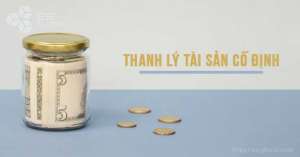 Hồ sơ thanh lý và cách hạch toán thanh lý TSCĐ MỚI NHẤT 2020