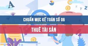 Chuẩn mực kế toán số 06 về thuê tài sản