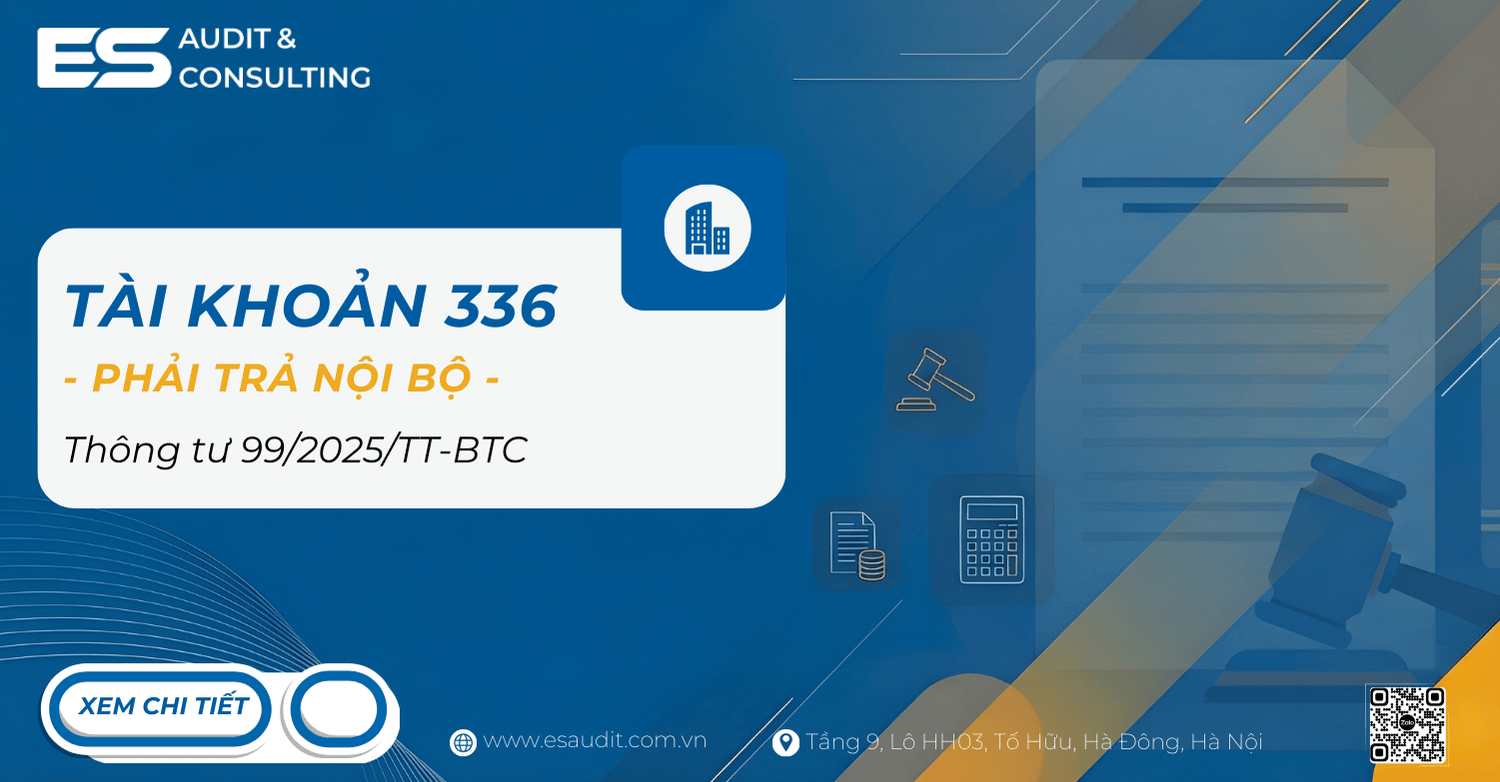 Tài khoản 336 theo Thông tư 99 năm 2025