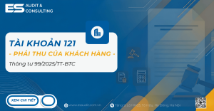 Tài khoản 121 theo thông tư 99 năm 2025