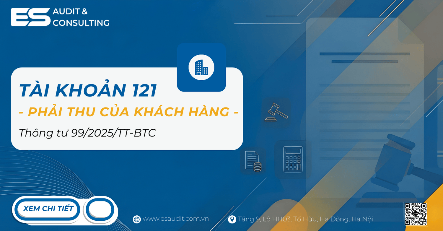 Tài khoản 121 theo thông tư 99 năm 2025