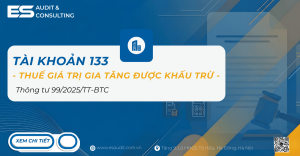 Tài khoản 133 theo Thông tư 99 năm 2025
