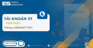 Tài khoản 111 theo thông 99 năm 2025