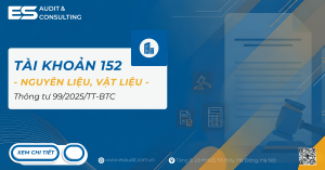 Tài khoản 152 theo Thông tư 99 năm 2025