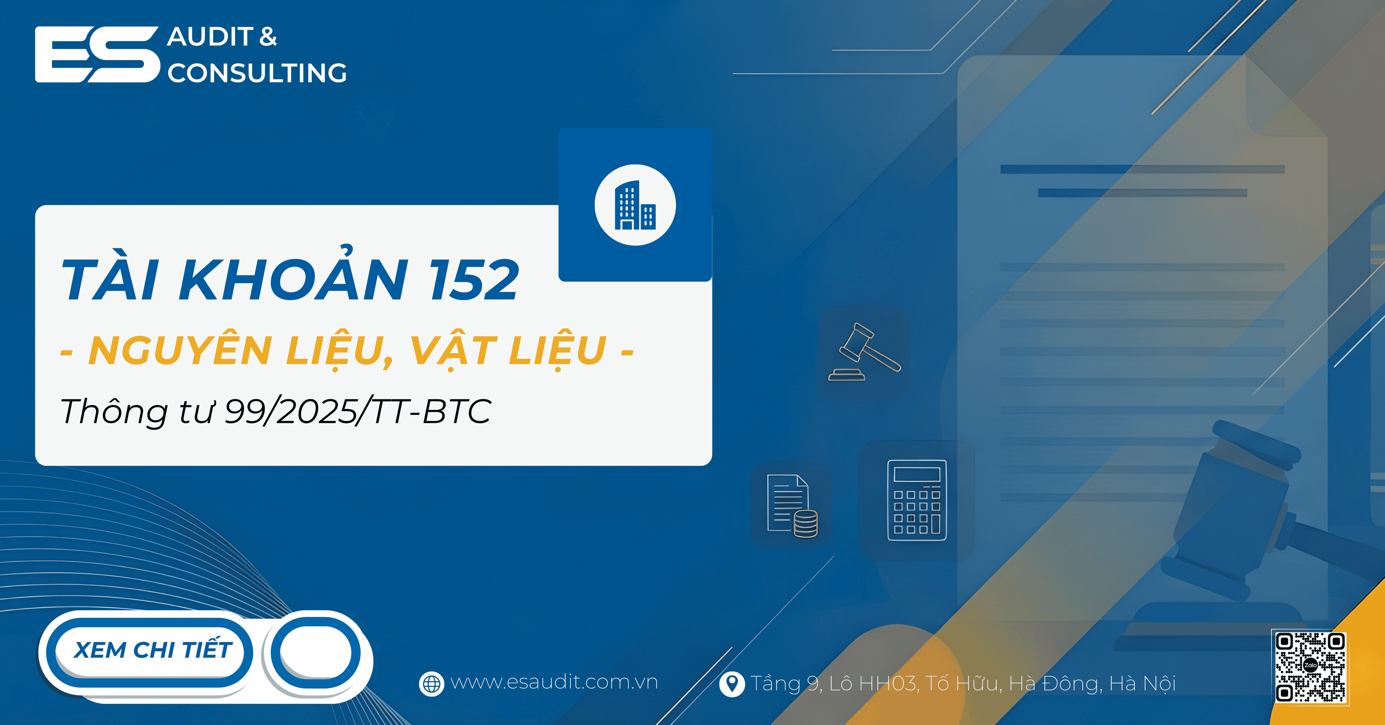 Tài khoản 152 theo Thông tư 99 năm 2025
