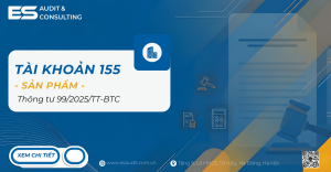 Tài khoản 155 theo Thông tư 99 năm 2025