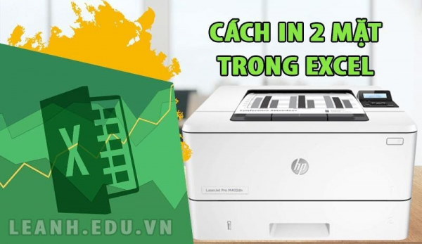 Bước nào để in 2 mặt trong Excel được đơn giản hóa nhất?
