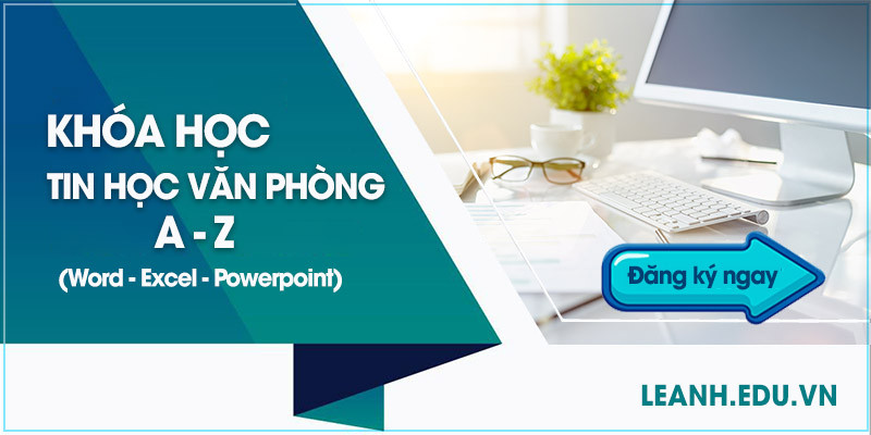 Khóa học TIN HỌC VĂN PHÒNG online