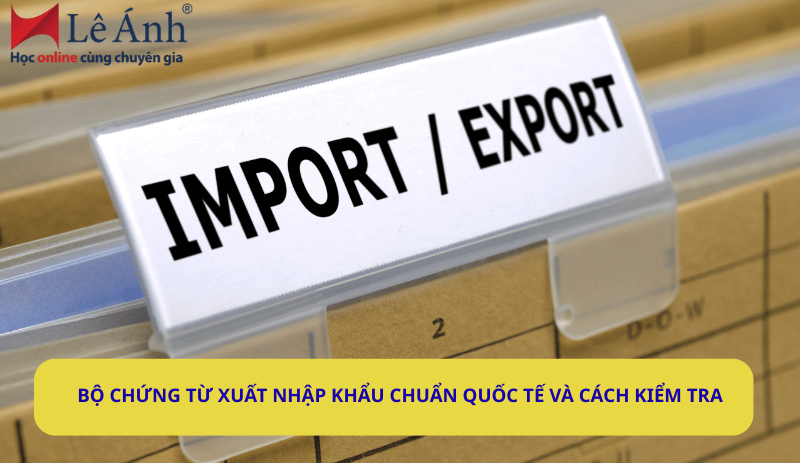 bộ chứng từ xuất nhập khẩu