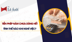 tien-phep-nam-chua-dung-het-tinh-the-nao-khi-nghi-viec-1