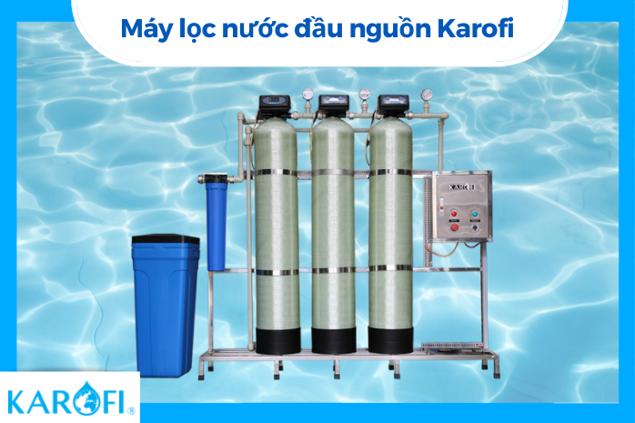 giai-phap-loc-nuoc-dau-nguon-karofi-1