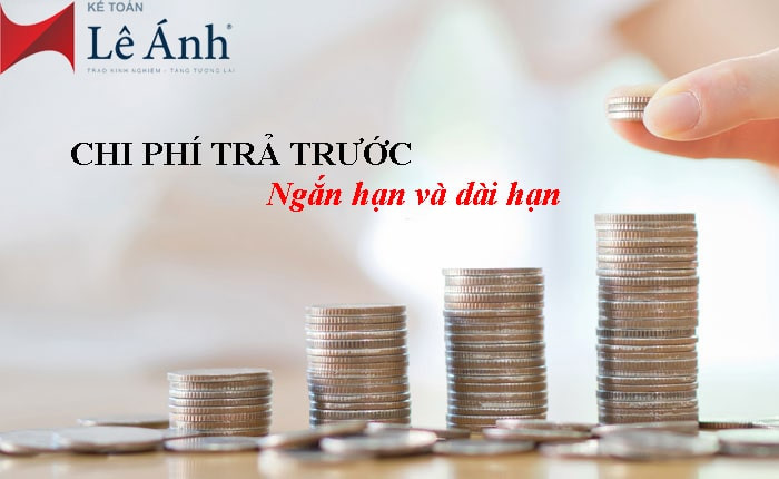 Chi phí trả trước ngắn hạn và dài hạn