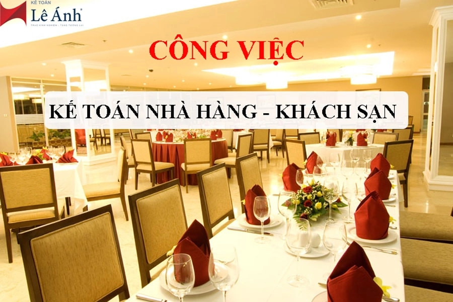 cong-viec-ke-toan-nha-hang-khach-san