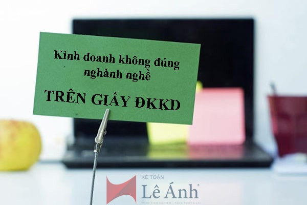 Kinh doanh không đúng ngành nghề trên giấy ĐKKD