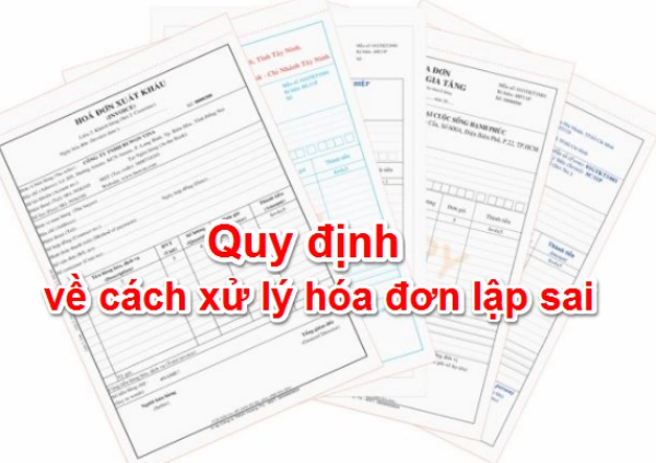 cach-xu-ly-hoa-don-lap-sai