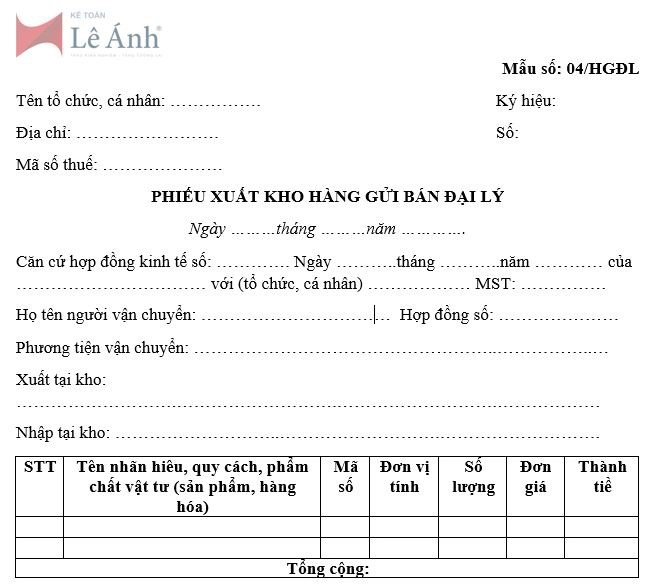 Mẫu số 04/HGĐL phiếu xuất kho hàng gửi bán đại lý