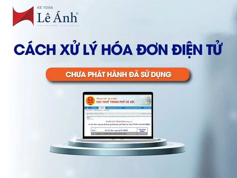 cach-xu-ly-hoa-don-dien-tu-chua-phat-hanh-da-su-dung