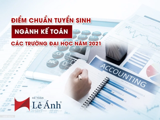 diem-chuan-tuyen-sinh-nganh-ke-toan-cac-truong-nam-2021