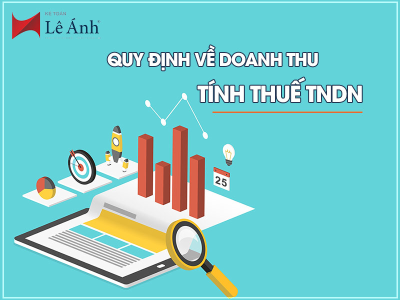 Quy định về doanh thu tính thuế TNDN