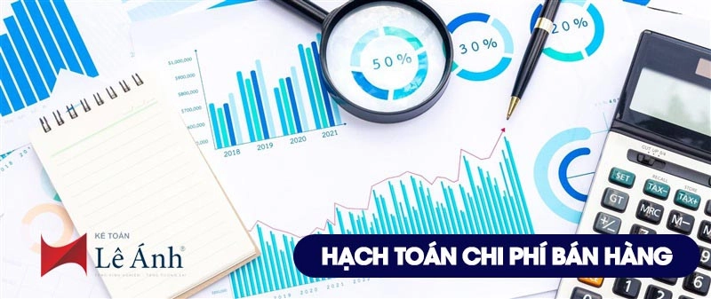 Cách hạch toán chi phí bán hàng