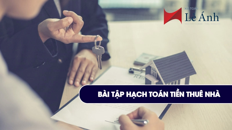 Hạch toán chi phí thuê nhà