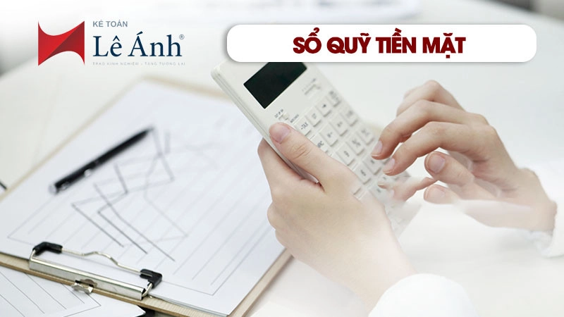 Sổ quỹ tiền mặt là gì