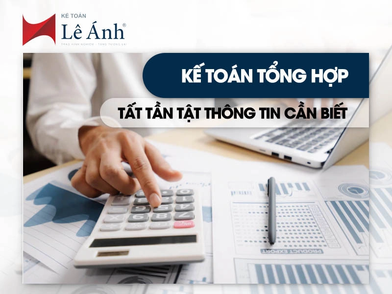 ke-toan-tong-hop-can-lam-nhung-gi