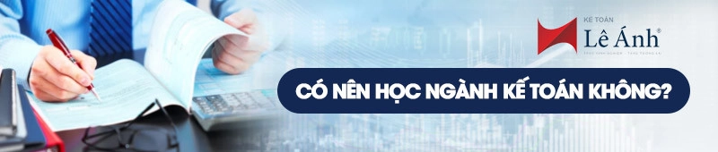 Có nên học ngành kế toán