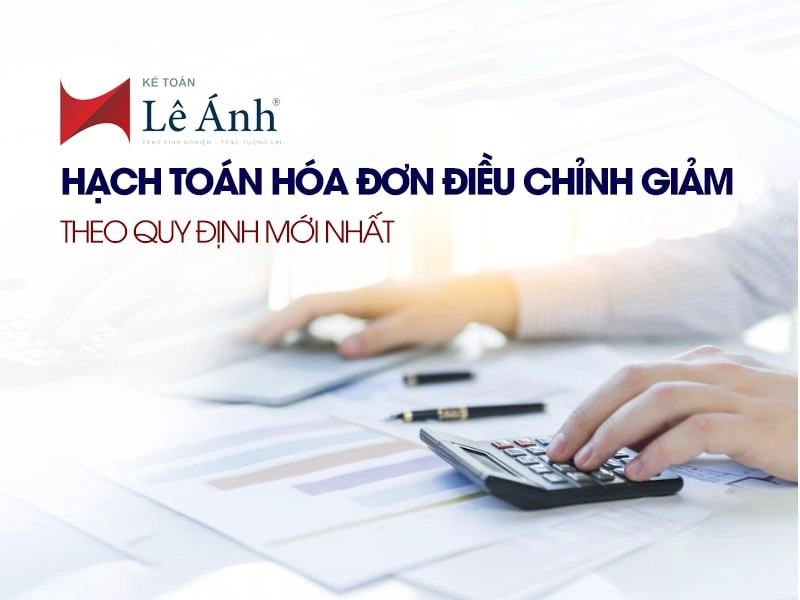 hach-toan-hoa-don-dieu-chinh-giam-la-gi