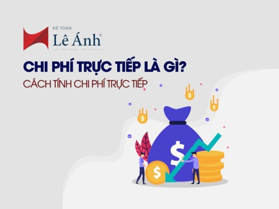 chi-phi-truc-tiep-la-gi-cach-tinh-chi-phi-truc-tiep