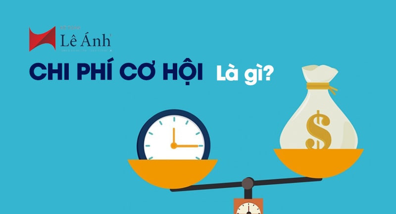 Chi phí cơ hội