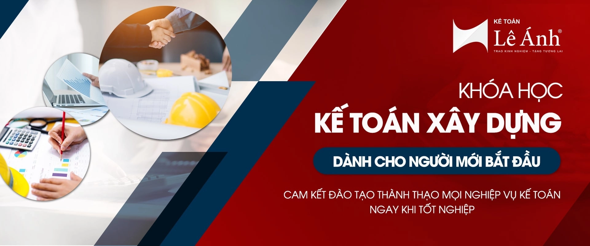 Khóa Học Kế Toán Xây Dựng Thực Hành tại Lê Ánh