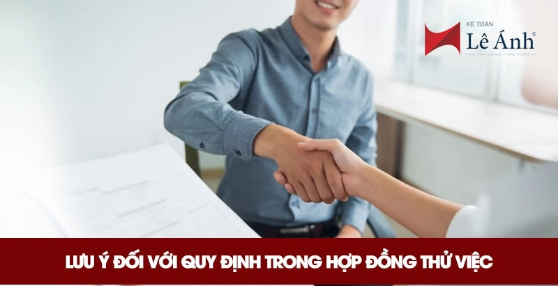 Lưu ý đối với quy định trong hợp đồng thử việc